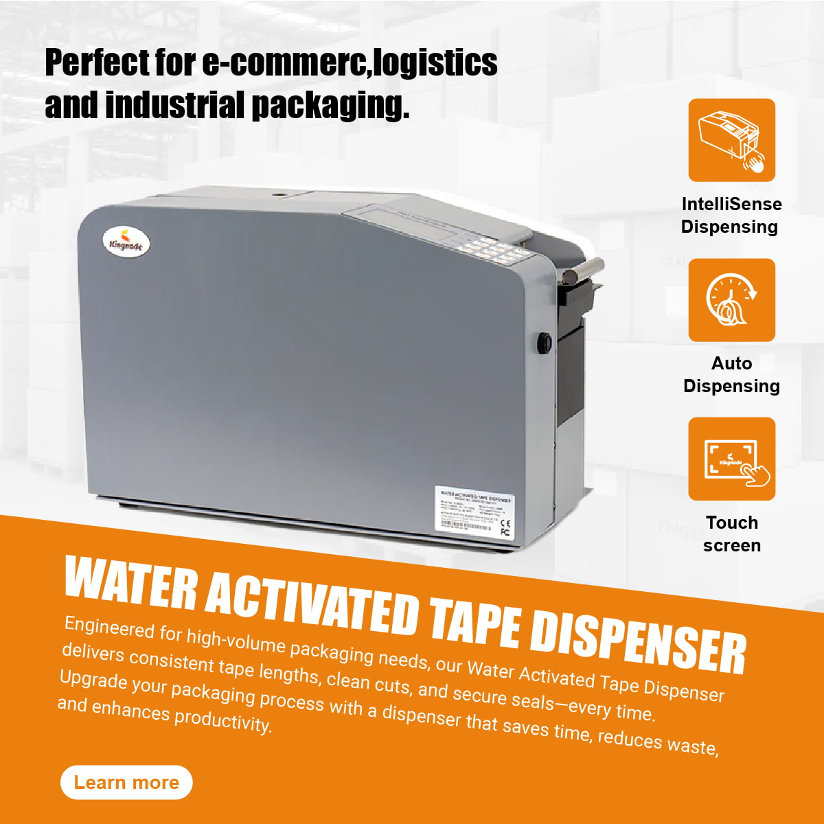 KN-366HL Water-Activated Tape Dispenser - Designed for Larger Roll Capacity and Fewer Replacements